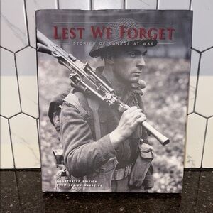 Lest We Forget: Stories of Canada at War hardcover Book